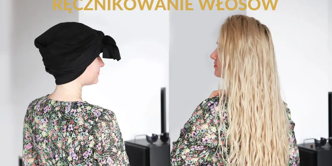 Przed i po: mokre włosy w czarnym ręczniku, a potem piękne, kręcone włosy.