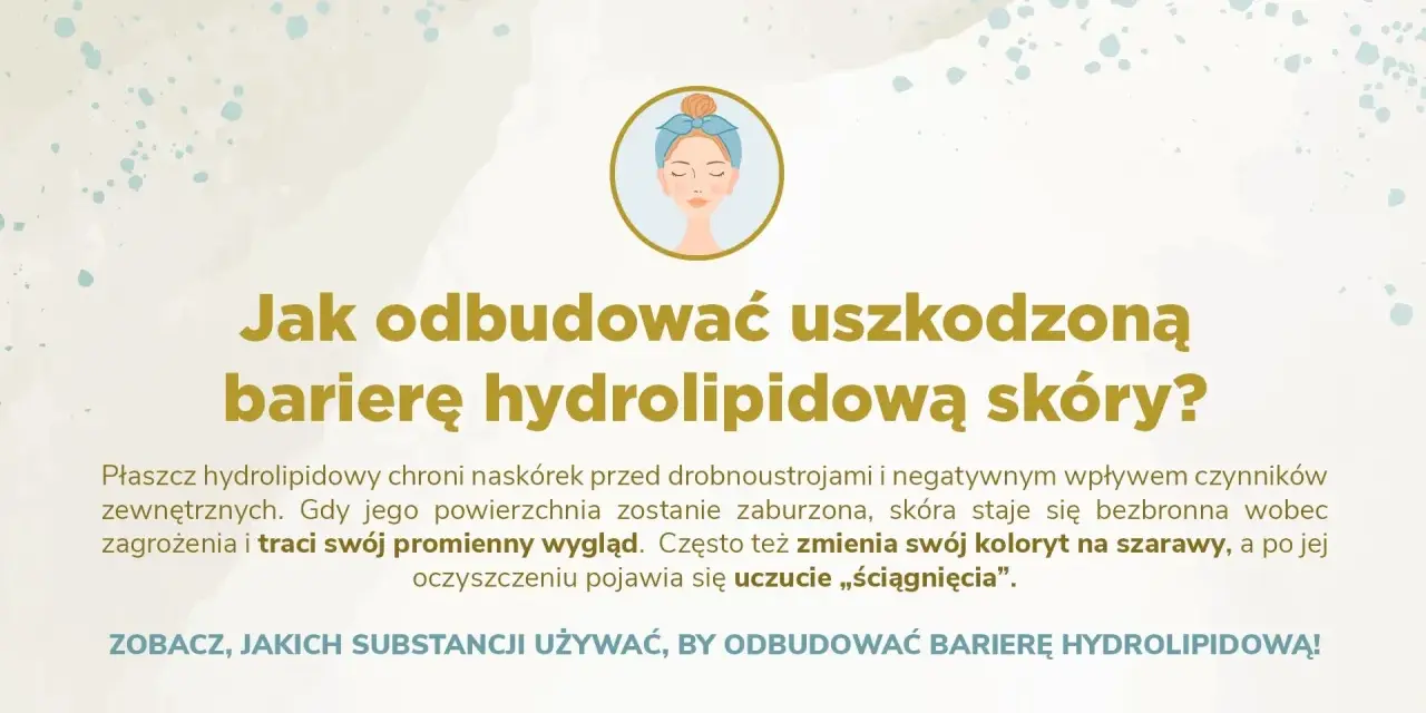 Ilustracja przedstawia kobietę z opaską na włosach, nad tekstem "Jak odbudować uszkodzoną barierę hydrolipidową skóry?".