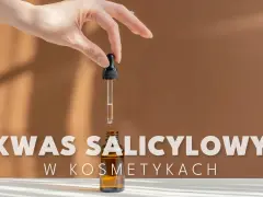 Dłoń trzyma pipetkę z serum. Tekst informuje z czym nie łączyć kwasu salicylowego w kosmetykach.