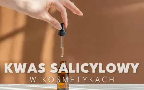 Dłoń trzyma pipetkę z serum. Tekst informuje z czym nie łączyć kwasu salicylowego w kosmetykach.
